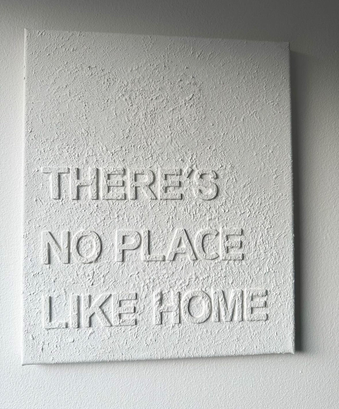 There's No Place Like Home - Textured Wall Art - 3D Textured Canvas - Small/Medium/Large/ Extra Large Sizes